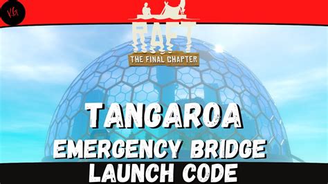raft bridge launch code|Raft: Tangaroa .